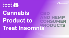 BOD - Cannabis product to treat insomnia